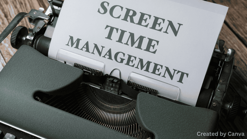 Setting up a Good Way to Manage Screen Time